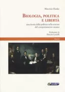 Copertina libro <b>Biologia, politica e libertà</b>