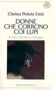 Copertina libro <b>Donne che corrono coi lupi<br></b>(titolo originale o altro titolo: <i>Women who run with the wolves</i>)
