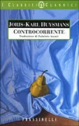 Copertina libro <b>Controcorrente<br></b>(titolo originale o altro titolo: <i>À rebours</i>)
