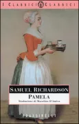 Copertina libro <b>Pamela, o La virtù ricompensata<br></b>(titolo originale o altro titolo: <i>Pamela, or Virtue rewarded</i>)
