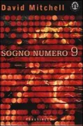 Copertina libro <b>Sogno numero 9<br></b>(titolo originale o altro titolo: <i>Number9dream</i>)