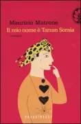 Copertina libro <b>Il mio nome è Tarzan Soraia</b>