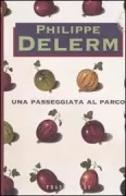 Copertina libro <b>Una passeggiata al parco<br></b>(titolo originale o altro titolo: <i>Enregistrements pirates</i>)