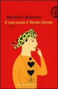 Copertina libro <b>Il mio nome è Tarzan Soraia</b>