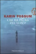 Copertina libro <b>Chi ha paura del lupo?<br></b>(titolo originale o altro titolo: <i>Den som frykter ulven</i>)