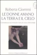 Copertina libro <b>Le donne amano la terra e il cielo</b>