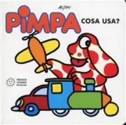 Copertina libro <b>Pimpa cosa usa?</b>