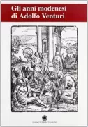 Copertina libro <b>Gli anni modenesi di Adolfo Venturi</b>