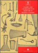 Copertina libro <b>Utensili, armi e ornamenti di età medievale da Montale e Gorzano</b>