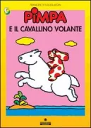 Copertina libro <b>Pimpa e il cavallino volante</b>