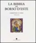 Copertina libro BIBBIA DI BORSO D'ESTE. COMMENTARIO AL CODICE