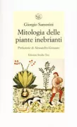 Copertina libro <b>Mitologia delle piante inebrianti</b>