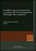 Copertina libro <b>Perfiles para la historia y critíca de la lexicografía bilingüe del español</b>