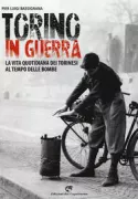 Copertina libro <b>Torino in guerra</b>