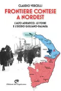 Copertina libro <b>Frontiere contese a Nordest</b>