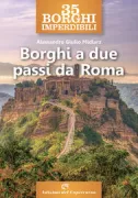 Copertina libro <b>Borghi a due passi da Roma</b>