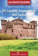 Copertina libro <b>35 castelli imperdibili del Lazio</b>