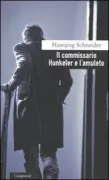 Copertina libro <b>Il commissario Hunkeler e l'amuleto<br></b>(titolo originale o altro titolo: <i>Das Paar im Kahn</i>)