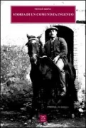 Copertina libro <b>Storia di un comunista ingenuo</b>