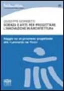 Copertina libro <b>Scienza e arte per progettare l'innovazione in architettura</b>