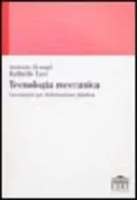Copertina libro <b>Tecnologia meccanica</b>