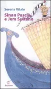 Copertina libro <b>Sinan Pascià e Jem Sultano</b>