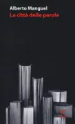 Copertina libro <b>La città delle parole<br></b>(titolo originale o altro titolo: <i>The city of words</i>)