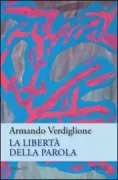 Copertina libro <b>La libertà della parola</b>
