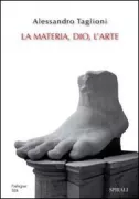Copertina libro <b>La materia, Dio, l'arte</b>