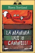 Copertina libro <b>La mamma vale 10 cammelli</b>