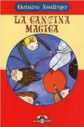 Copertina libro <b>La cantina magica<br></b>(titolo originale o altro titolo: <i>Die Kinder aus dem Kinderkeller</i>)