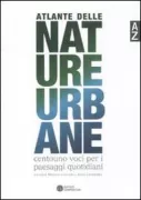 Copertina libro <b>Atlante delle nature urbane</b>