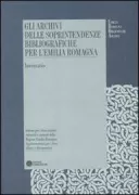 Copertina libro <b>Gli Archivi delle Soprintendenze bibliografiche per l'Emilia Romagna</b>