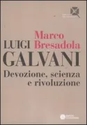 Copertina libro <b>Luigi Galvani</b>