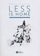 Copertina libro <b>Less is home</b>