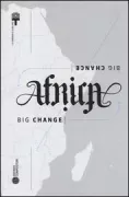 Copertina libro <b>Africa: big change, big chance</b>