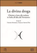Copertina libro <b>La divina droga</b>