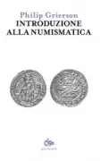 Copertina libro <b>Introduzione alla numismatica<br></b>(titolo originale o altro titolo: <i>Numismatics</i>)