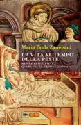 Copertina libro <b>La vita al tempo della peste</b>