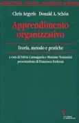 Copertina libro <b>Apprendimento organizzativo<br></b>(titolo originale o altro titolo: <i>Organizational learning. 2., Theory, method, and practice</i>)