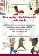 Copertina libro <b>Una, cento, mille biblioteche nelle scuole</b>