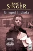 Copertina libro <b>Gimpel l'idiota<br></b>(titolo originale o altro titolo: <i>Gimpel the fool e short friday</i>)