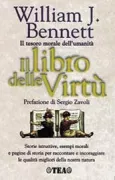 Copertina libro <b>Il libro delle virtú<br></b>(titolo originale o altro titolo: <i>The book of virtues</i>)