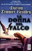 Copertina libro <b>La donna del falco<br></b>(titolo originale o altro titolo: <i>Hawkmistress!</i>)