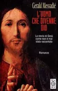 Copertina libro <b>L'uomo che divenne Dio<br></b>(titolo originale o altro titolo: <i>L'homme qui devint Dieu</i>)