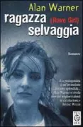 Copertina libro <b>Ragazza selvaggia<br></b>(titolo originale o altro titolo: <i>Morvern Callar</i>)