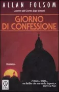 Copertina libro <b>Giorno di confessione<br></b>(titolo originale o altro titolo: <i>Day of confession</i>)