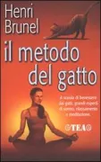 Copertina libro <b>Il metodo del gatto<br></b>(titolo originale o altro titolo: <i>La méthode du chat</i>)