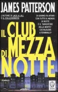 Copertina libro <b>Il club di mezzanotte<br></b>(titolo originale o altro titolo: <i>The midnight club</i>)