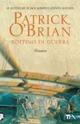 Copertina libro <b>Bottino di guerra<br></b>(titolo originale o altro titolo: <i>The fortune of war</i>)